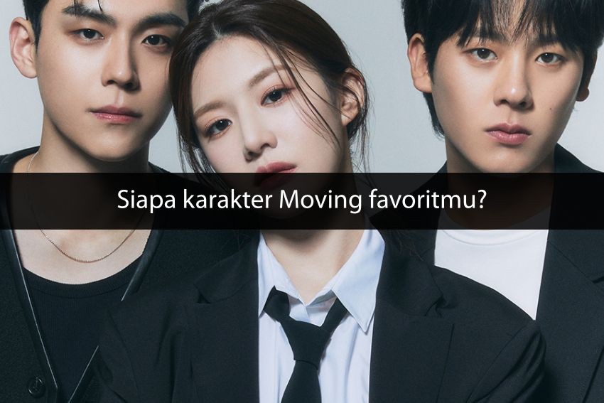 [quiz] Dari Karakter Drakor Moving Pilihanmu Ini Lomba 17 An Yang