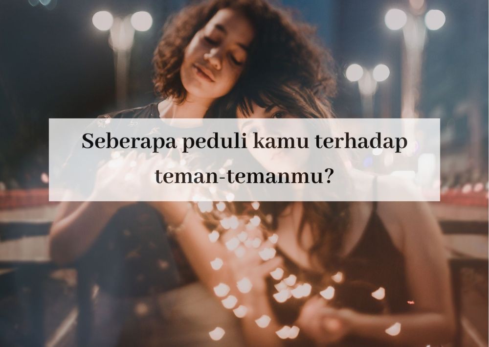 [QUIZ] Kamu Tipe Orang yang Mudah Terpengaruh Komentar Orang atau Cuek?