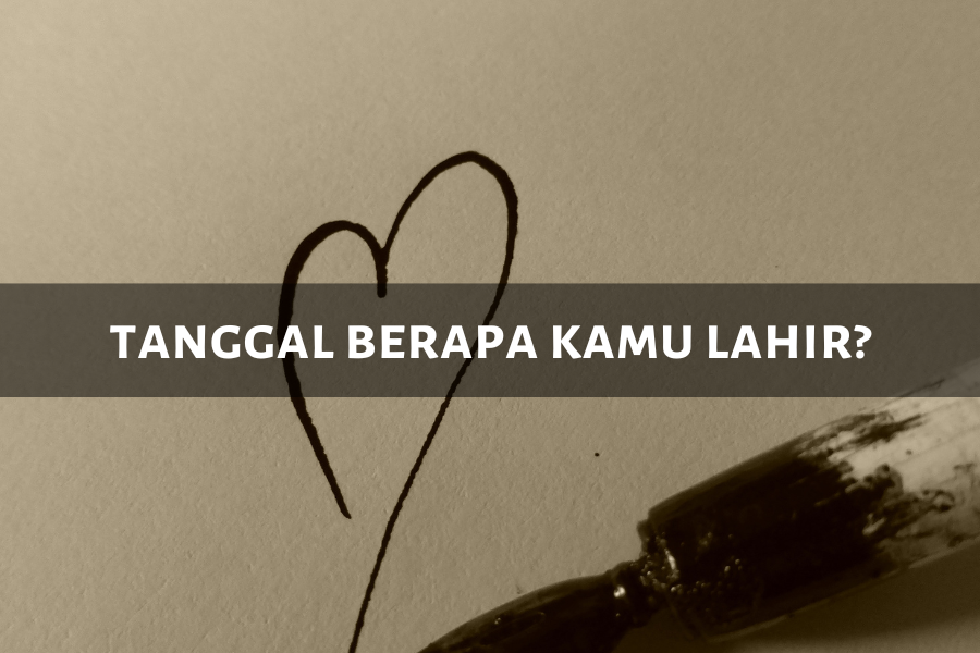 [QUIZ] Dari Tanggal Lahirmu, Kami Tebak Inisial Nama yang Setia Menemanimu Hingga Tua Nanti