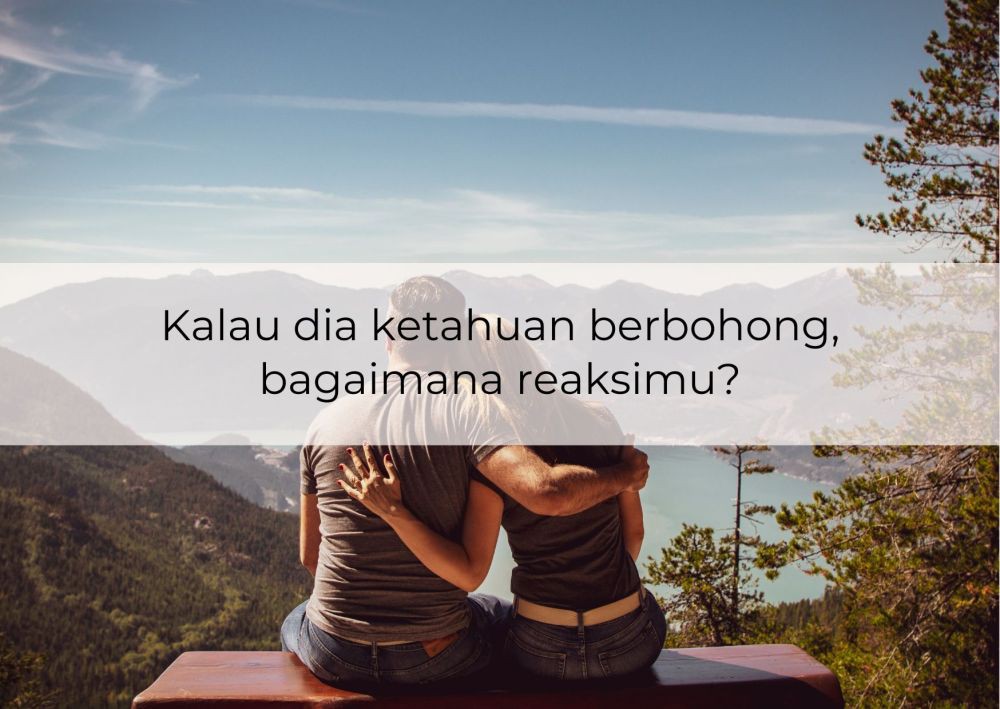 [QUIZ] Kamu Adalah Tipe Pacar yang Dewasa atau Clingy?