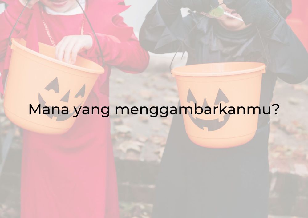 [QUIZ] Dari Kepribadian, Kami Tahu Kostum Apa yang Cocok untuk Pesta Halloween