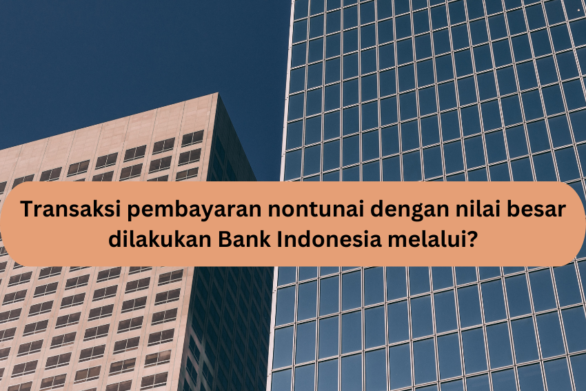 [QUIZ] Coba Tes Pengetahuanmu soal Bank Indonesia, Kami Tahu Hasilnya
