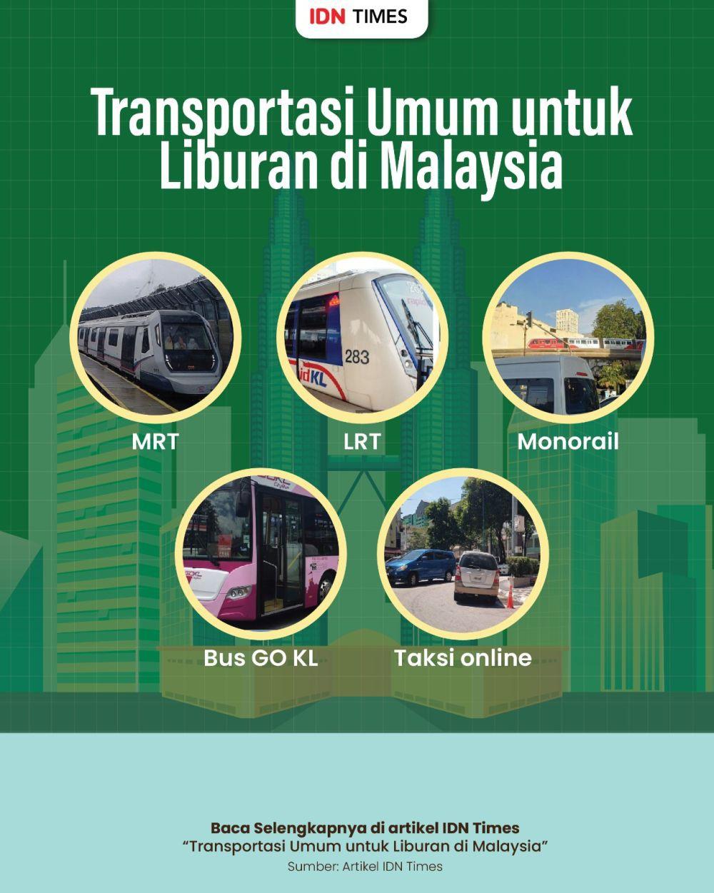 5 Jenis Transportasi Umum untuk Liburan di Malaysia