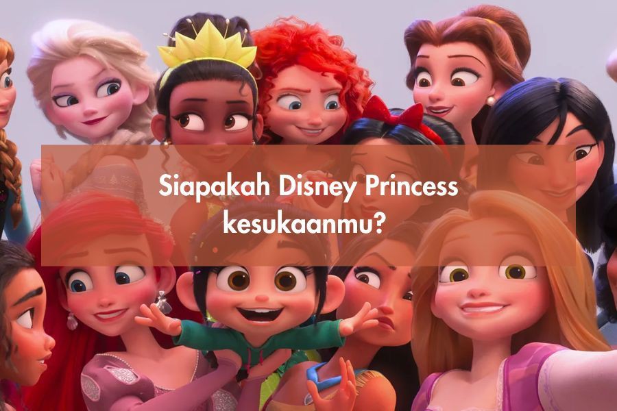 [QUIZ] Dari Disney Princess yang Kamu Pilih, Terungkap Sosok Cinta Sejatimu