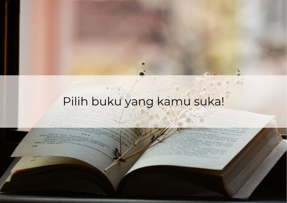 [QUIZ] Pilih Buku Favorit, Ini Alasan Orang Mengagumimu dalam Diam