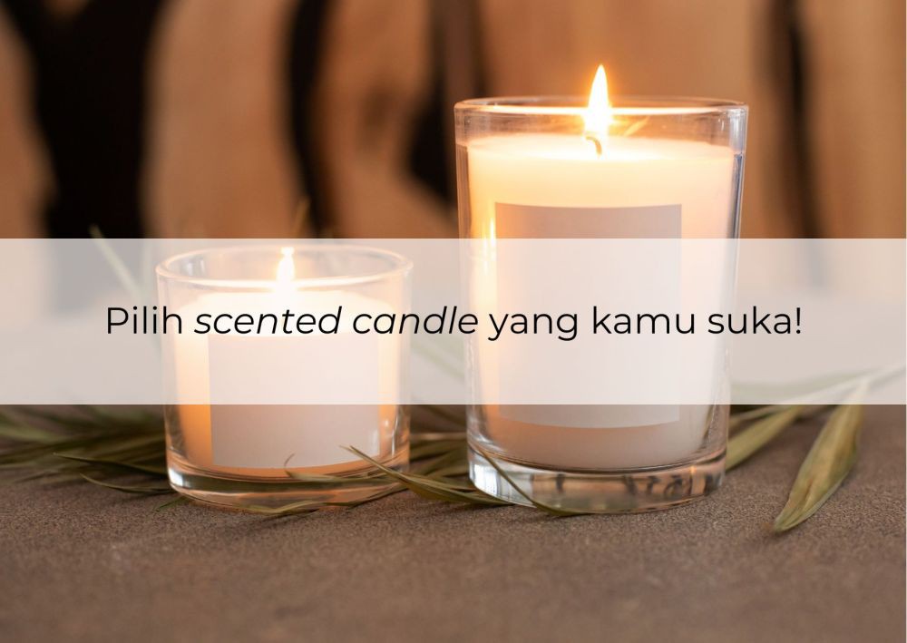 [QUIZ] Pilih Scented Candle, Ini Dia Kata-Kata yang Kamu Butuhkan