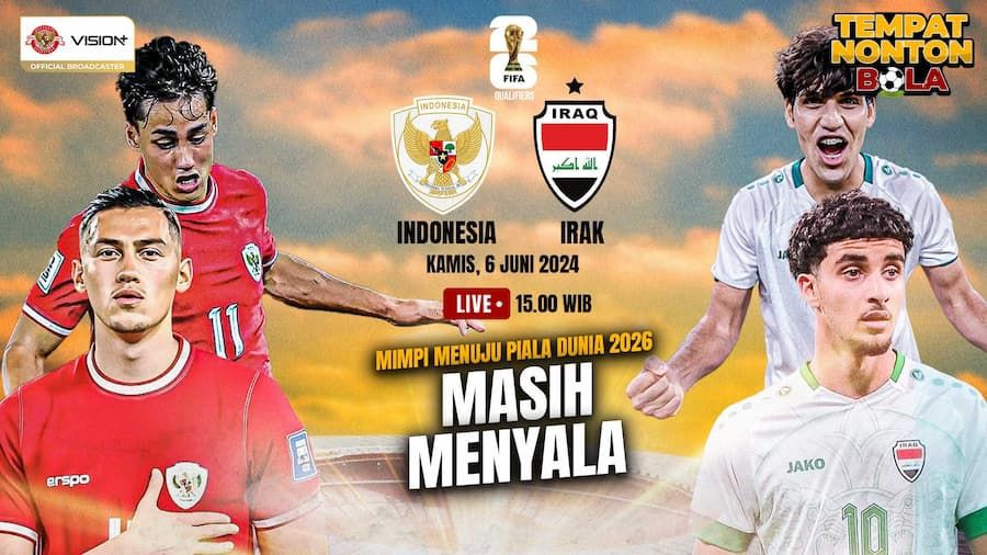 Cara Nonton Indonesia vs Irak di Kualifikasi Piala Dunia 2026