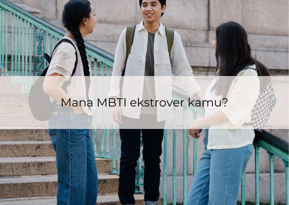 [QUIZ] Ini Level Kecerdasanmu Berdasarkan MBTI Ekstrover