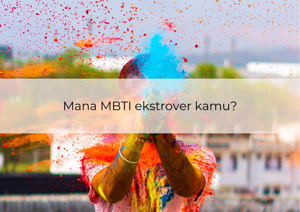 [QUIZ] Cara Terbaik untukmu Hadapi Stres Berdasarkan MBTI Ekstrover