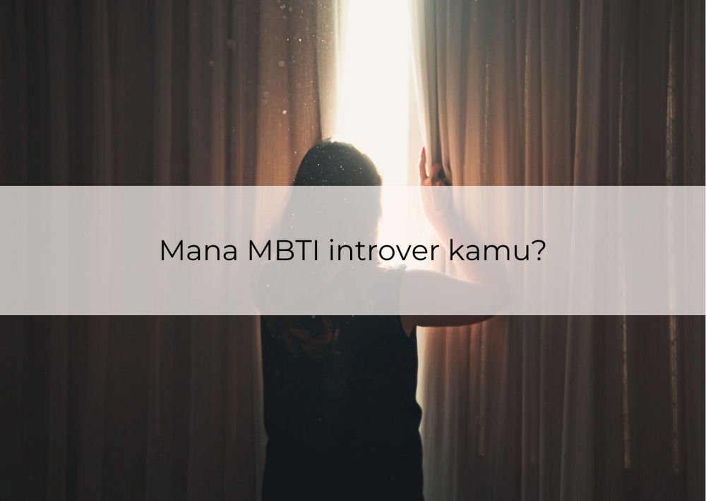 [QUIZ] Seberapa Egois Kamu Berdasarkan MBTI Introver?