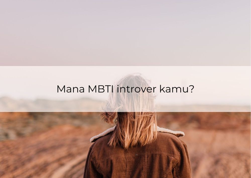 [QUIZ] Ini Cara Terbaikmu Menunjukkan Kasih Sayang Berdasarkan MBTI Introver