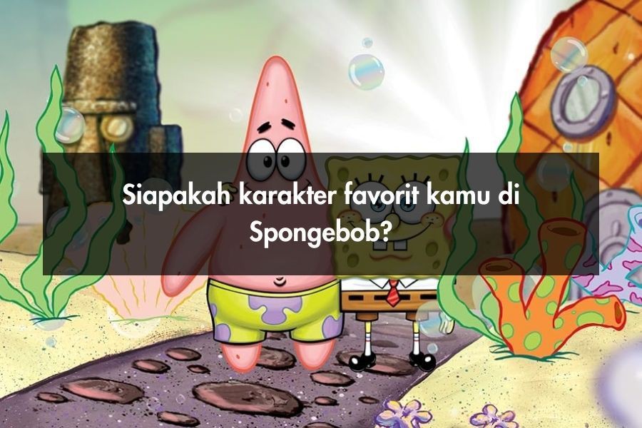 [QUIZ] Dari Karakter Spongebob, Tebak Kamu Tipe Pekerja Seperti Apa?