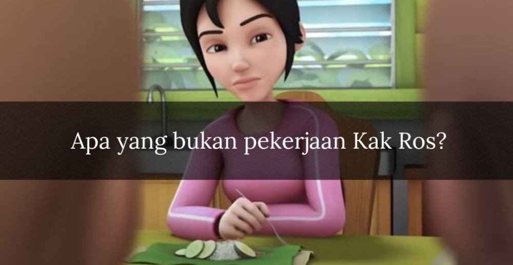 [QUIZ] Tebak Fakta Tersembunyi dari Kak Ros di Upin Ipin, Sebagian Orang Gak Tahu!