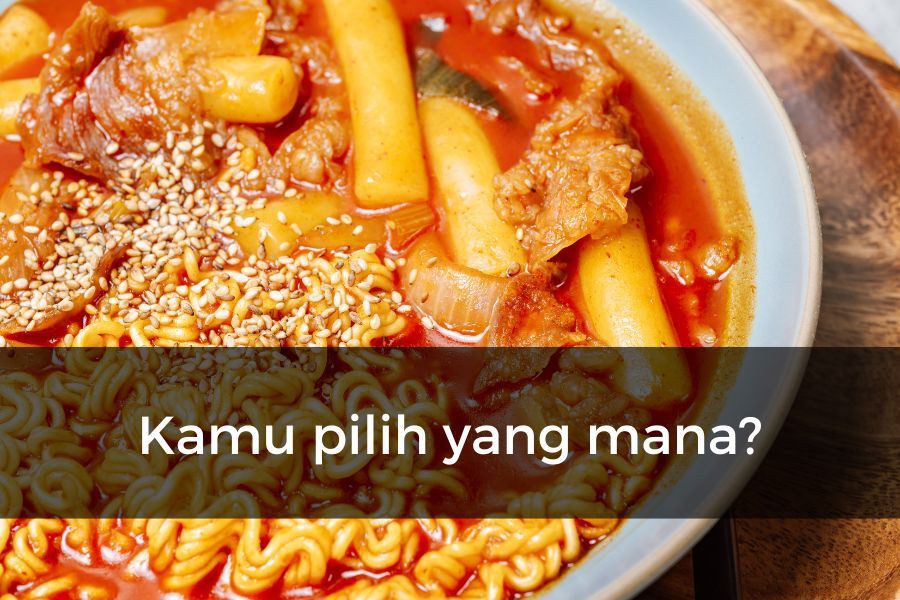 [QUIZ] Pilih Tteokbokki atau Rabokki, Ini Karakter Asli Kamu