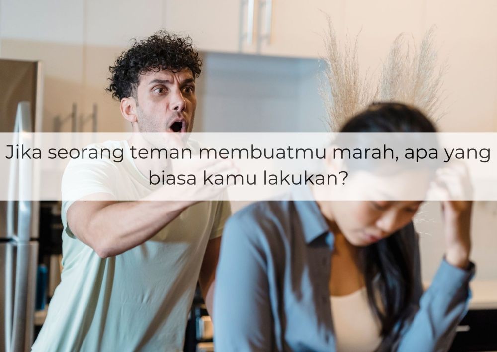 [QUIZ] Seberapa Besar Kamu Bisa Meredam Amarah?