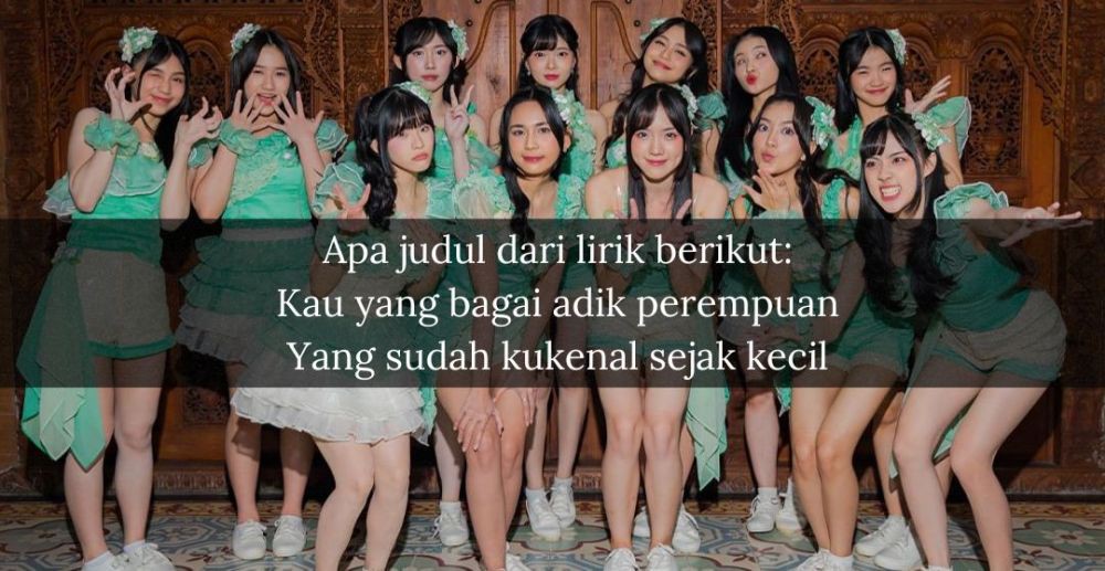 [QUIZ] Tebak Lagu Senbatsu Sousenkyo JKT48 Hanya dari Potongan Liriknya, kalau Fans Pasti Tahu Semua!