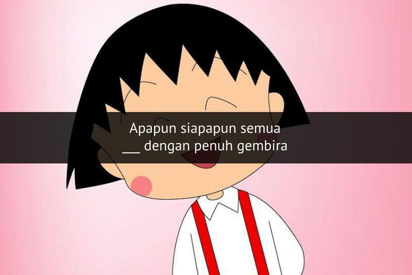 [QUIZ] Lanjut Lirik Picara Picara, Closing Theme Kartun Chibi Maruko Chan