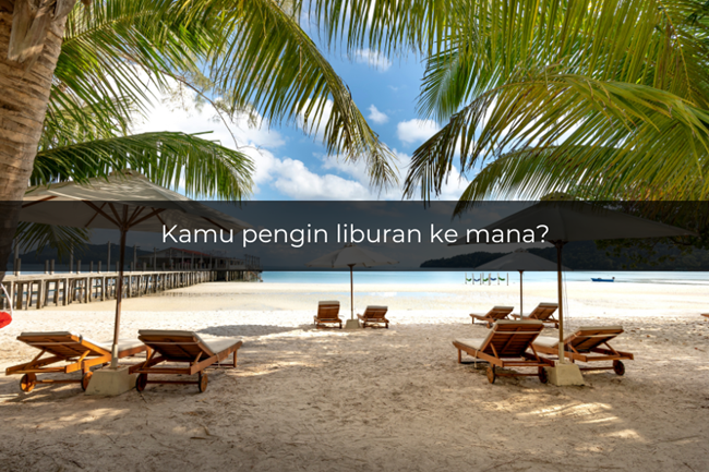 [QUIZ] Pilih Bali atau Langkawi, Ini Pantai yang Cocok Kamu Kunjungi