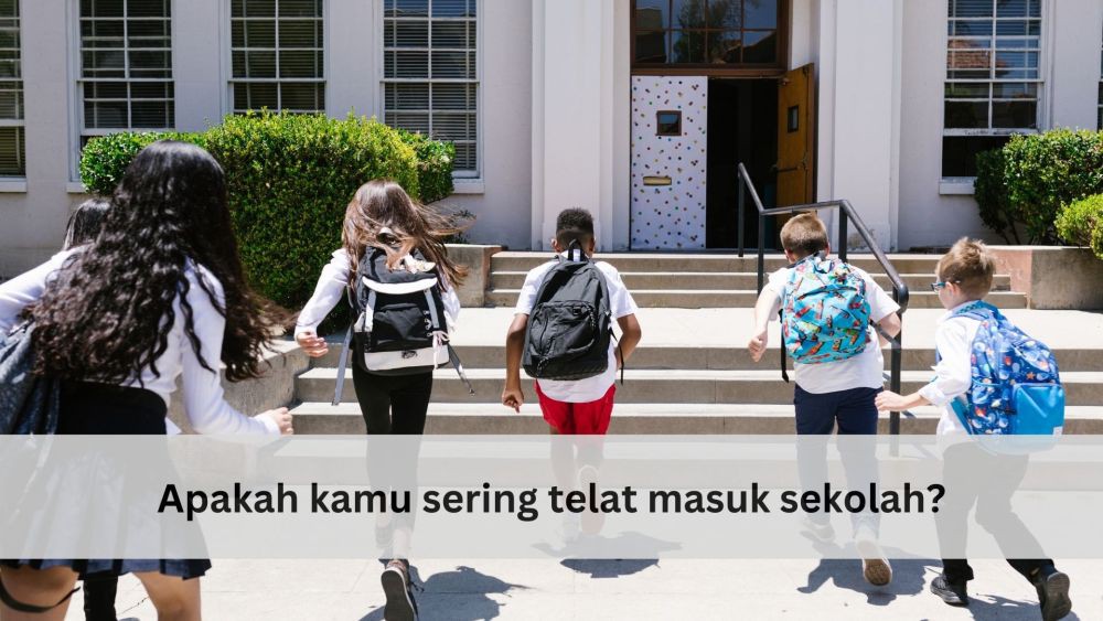 [QUIZ] Seberapa Nakal Kamu di Sekolah? Coba Cek dengan Jawab Pertanyaan Ini