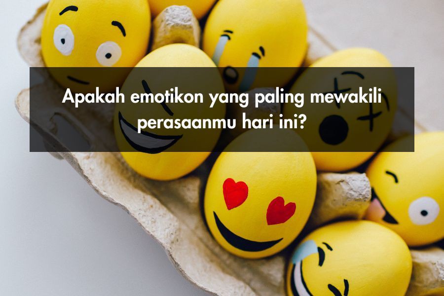 [QUIZ] Emot Pertama yang Berhasil Kamu Temukan, Ungkap Perilaku Terpendammu