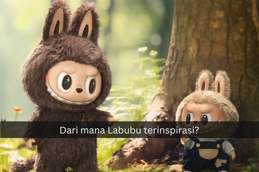 [QUIZ] Ngaku Pecinta Labubu, Coba Tebak Asal-Usul sampai Harganya!