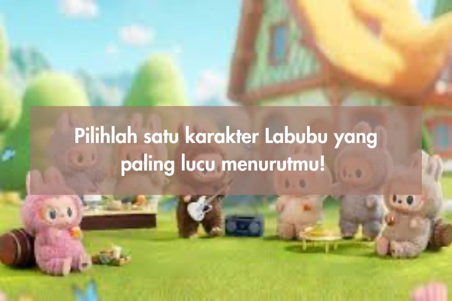 [QUIZ] Dari Gambar Labubu, Kami Akan Menebak Seperti Apa Rumah Masa Depanmu