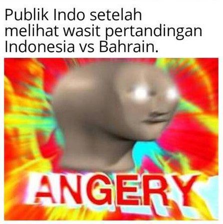 Meme Reaksi Abis Nonton Timnas Vs Bahrain, Kesel Sama Wasit