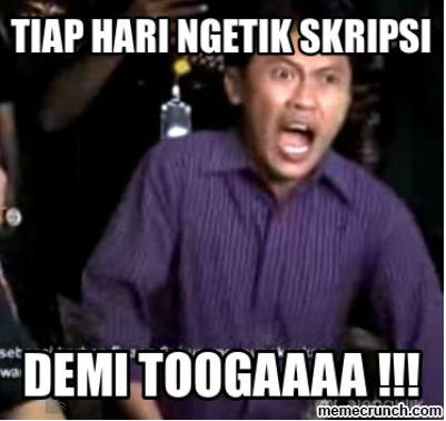 Kumpulan Meme Skripsi Kocak Ini Sukses Bikin Hatimu Perih 